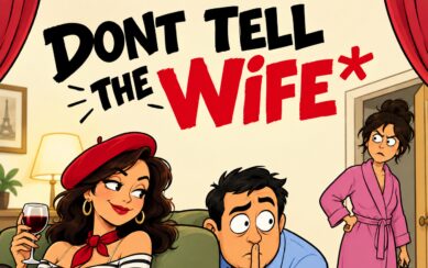 Don't Tell The Wife