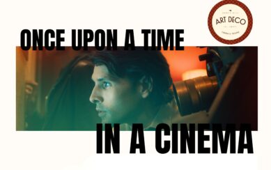 Once Upon A Time in a cinema art deco