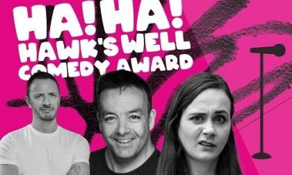 A collage of photographs of Gearoid Farrelly, John Colleary, and Justine Stafford. In the background is a bright pink graphic and the title Ha Ha Hawk's Well Comedy Award in white lettering. A collage of photographs of Gearoid Farrelly, John Colleary, and Justine Stafford. In the background is a bright pink graphic and the title Ha Ha Hawk's Well Comedy Award in white lettering.