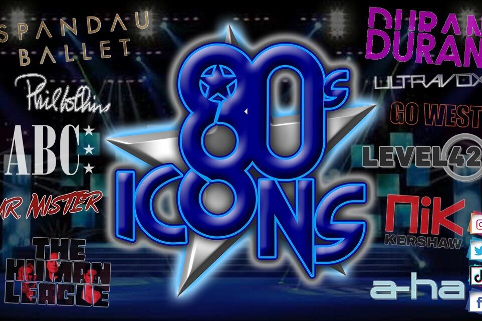 A poster featuring the title "80s Icons" in 3D style blue letters with a silver star behind them. The title is surrounded by names of acts whose music is featured in the show: Spandau Ballet, Phil Collins, ABC, Mr Mister The Human League, Duran Duran, Ultravox, Go West, Level 42, Nik Kershaw, and a-ha. 