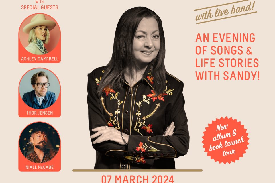 The poster for Sandy Kelly's Leaving it all Behind tour featuring a portrait of Sandy in the centre, her name and tour name above, the show date and venue below. On the left are inset images of special guests: Ashley Campbell, Thor Jensen, and Niall McCabe.