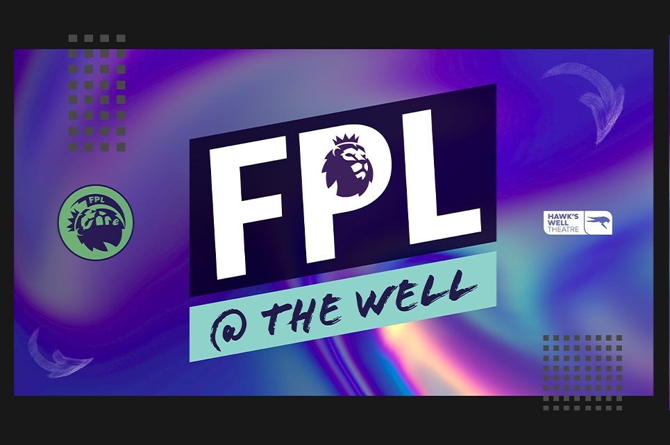 Fpl at the well in graphic form and hawk's well and FPL eire logo on each side